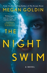 The Night Swim by Megan Goldin