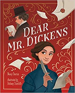 Dear Mr. Dickens by Nancy Churnin, Bethany Stancliffe
