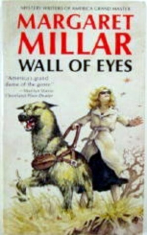 Wall Of Eyes by Margaret Millar