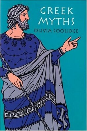Greek Myths by Edouard Marcel Sandoz, Olivia E. Coolidge