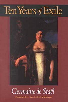 Ten Years of Exile by Madame de Staël