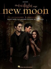 The Twilight Saga: New Moon: Music from the Motion Picture Soundtrack by Hal Leonard LLC
