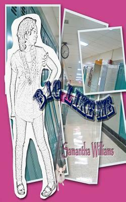 Big Like Me by Samantha Williams