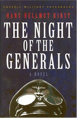 The Night of the Generals by Hans Hellmut Kirst, John Brownjohn