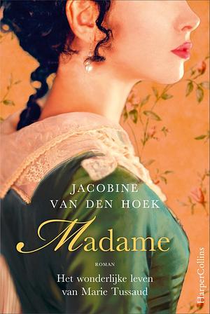 Madame by Jacobine van den Hoek