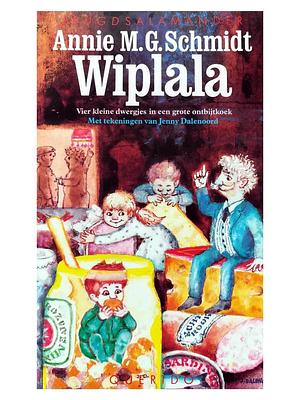 Wiplala by Annie M.G. Schmidt