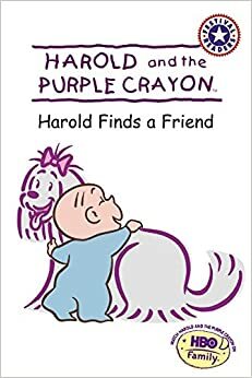 Harold and the Purple Crayon: Harold Finds a Friend by Liza Baker