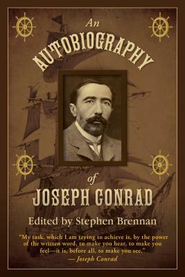 An Autobiography of Joseph Conrad by 