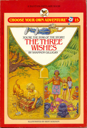 The Three Wishes by Bert Dodson, Shannon Gilligan