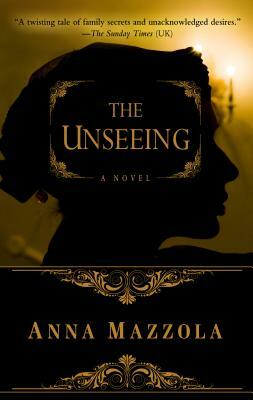 The Unseeing by Anna Mazzola