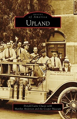 Upland by Cooper Museum, Marilyn Anderson, Donald Laine Clucas