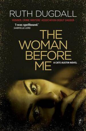 Woman Before Me by Ruth Dugdall