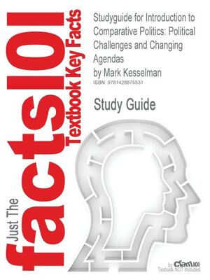 Introduction to Comparative Politics: Political Challenges and Changing Agendas by Joel Krieger, Mark Kesselman, William A. Joseph