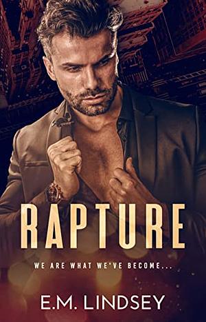 Rapture by E.M. Lindsey