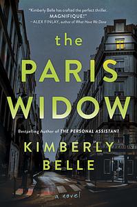 The Paris Widow by Kimberly Belle