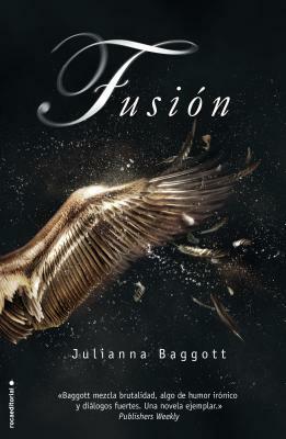 Fusion by Julianna Baggott