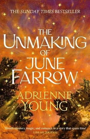 The Unmaking of June Farrow by Adrienne Young