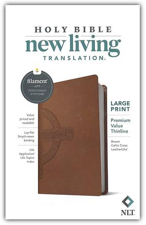 NLT Large Print Premium Value Thinline Bible, Filament Enabled Edition (Leatherlike, Brown Celtic Cross) by Tyndale