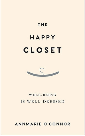 The Happy Closet by Annmarie O'Connor