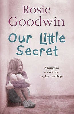 Our Little Secret by Rosie Goodwin