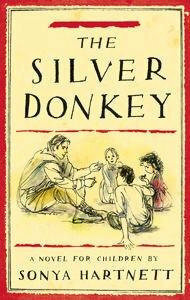 The Silver Donkey: A Novel for Children by Sonya Hartnett