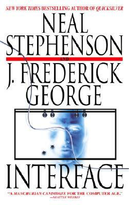 Interface by Neal Stephenson, J. Frederick George