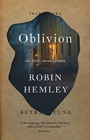 Oblivion by Robin Hemley