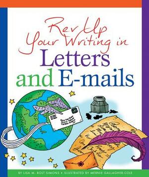 REV Up Your Writing in Letters and E-Mails by Lisa M. Simons