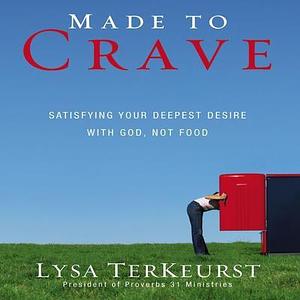 Made to Crave by Lysa TerKeurst