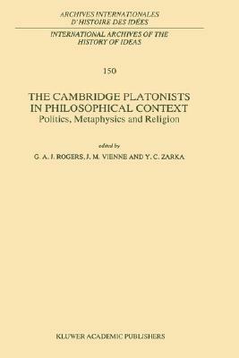 The Cambridge Platonists in Philosophical Context: Politics, Metaphysics and Religion by 