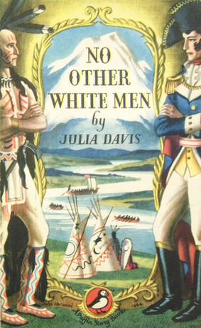 No Other White Men by Caroline Gray, Julia Davis Adams