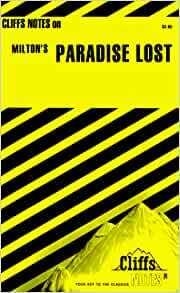 Cliffs Notes on Milton's Paradise Lost by R.C. Flannagan, Gary Carey, James Lamar Roberts
