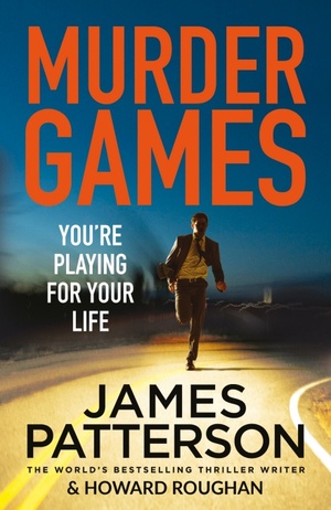 Murder Games  by Howard Roughan, James Patterson