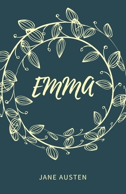 Emma: (Illustrated) by Jane Austen