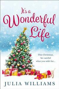 It's a Wonderful Life by Julia Williams