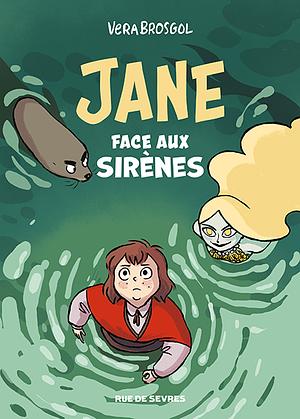 Jane face aux sirènes  by Vera Brosgol