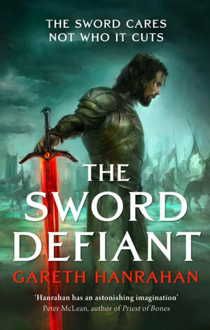 The Sword Defiant by Gareth Hanrahan