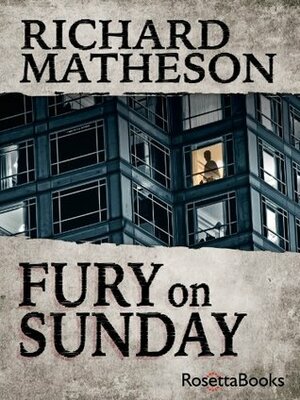 Fury On Sunday by Richard Matheson