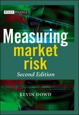 Measuring Market Risk by Kevin Dowd