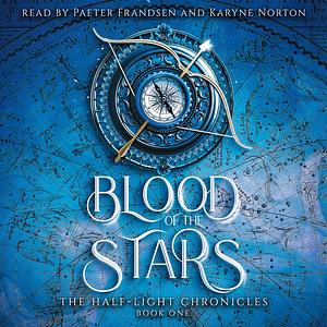 Blood of the Stars (Special Edition) by Karyne Norton