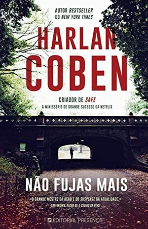 Não Fujas Mais by Harlan Coben, Maria João Ferro