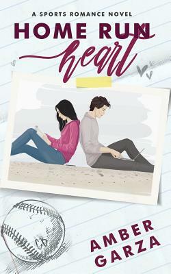 Home Run Heart by Amber Garza