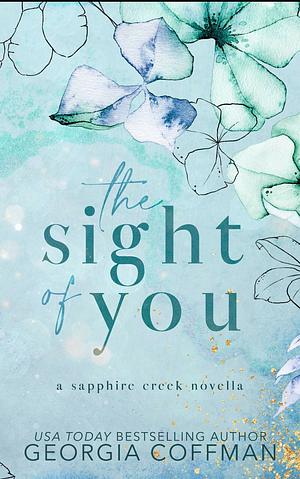 The Sight of You by Georgia Coffman