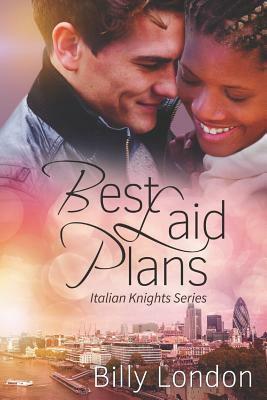 Best Laid Plans by Billy London