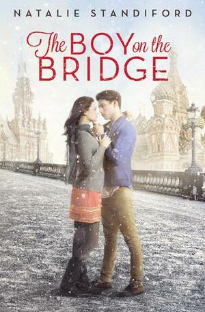 The Boy on the Bridge by Natalie Standiford