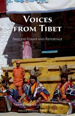 Voices from Tibet: Selected Essays and Reportage by Tsering Woeser