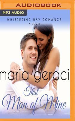 That Man of Mine by Maria Geraci
