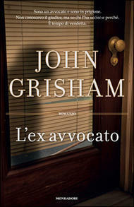 L'ex avvocato by Nicoletta Lamberti, John Grisham