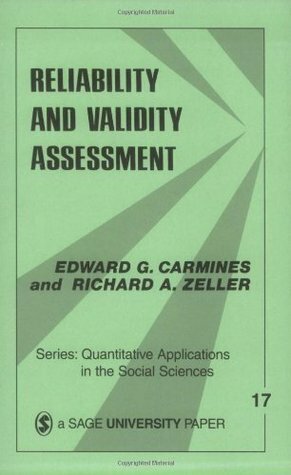 Reliability and Validity Assessment by Edward G. Carmines, Richard A. Zeller