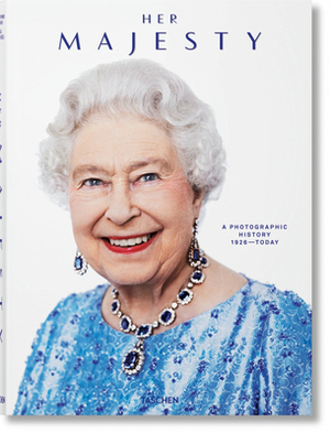 Her Majesty. a Photographic History 1926-Today by Christopher Warwick